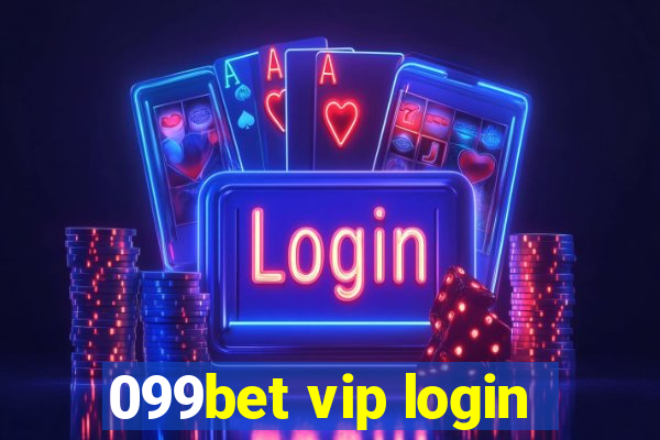 099bet vip login